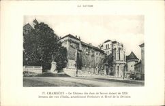 CPA La Savoie Chambery Le Chateau des Dues de Savoie 