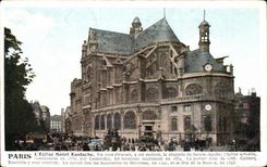 CPA Paris L'Eglise Saint Eustache En S'elevant a cet endroit la chapelle de Sainte Anges L'Eglise actuelle commencee en 