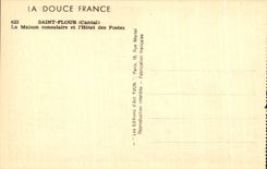CPA La Douce France Saint Flour La maison consulaire et I'Hotel des Postes