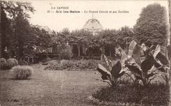 CPA La savoie aix lea bains le grand cercle et ses jardins