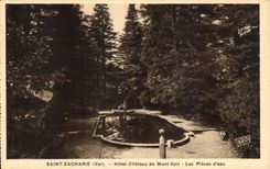 CPA Saint zacharie hotel chateau de mont vert les pieces d'eau