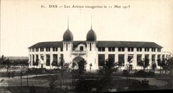 CPA Dax Les Arenes inaugurees le 11 mai 1913