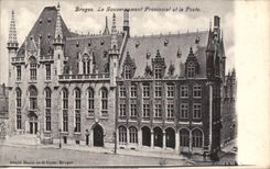 CPA Bruges Provincial Gourvernement and the Post office