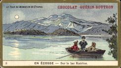 Chromo Le tour du Monde En 84 Etapes Chocolat Guerin Boutron En Ecosse Sur le lac Katrine 
