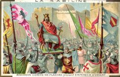 Chromo Baudoin Comte De Flandre Proclame Empereur D'orient Kabiline 