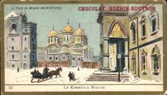 Chromo Le Tour Du Monde En 84 Etapes Chocolat Guerin Bouteon le Kremlin a Moscou Russie 