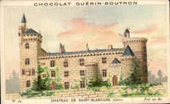 Chromo Chocolat Guerin Boutron Chateau De Saint Blancard