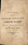 Religious image Souvenir of the First Communion Of Augustine delaporte Saint Remy May 1885