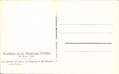 CPA Funerailles Du Marechal Foch Mars Les Princes de Galler de Belgique et de Manaco Mars 1929 Paris Militaria