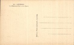 CPA Lourdes Le Chateau Port et le Gave