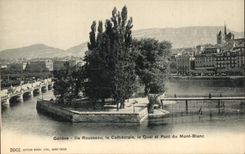 CPA Geneva Rousseau the Cathedral the Quay and bridge of the Mount Blanc