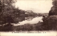 CPA Amboise Le Chateau Et La Loire