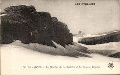 CPA Les Pyrenees Gavarnie Le Glacier De Le Breche Et La Fausse Breche