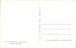 CPA Chenonceaux Le Chateau Facade Nord Est