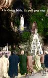 CPSM Lourdes A La Grotte Benie J'ai Prie Pour Vous