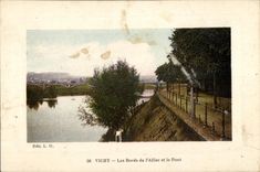 CPA Vichy Edges of Allier and the Bridge