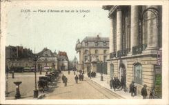 CPA Dijon Place D'Armes et rue de la Liberte