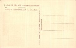 CPA Francia suave Loire ch4ateau Chateau De Chenonceaux el pozo viejo