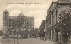 CPA Mans Cathedral and Theater Places Jacobins