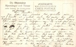 CPA Die Obersteirer Alpensanger und Tanzer unter Leitung des Komponisten Jos Pircher Folklore Costume