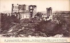 CPA Environs of Arles Montmajour the Ruins of the Abbey celebrates at the time of Charlemagne