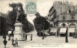 CPA Bordeaux the Place and Statue of Tourny and the Course of the Park