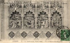 CPA Amiens the Cathedral High Vie relief of Saint Jean Baptizes