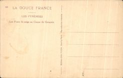 CPA the Pyrenees Bridges of snow to the Circus of Gavarnie