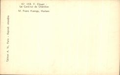 CPA Clouet Le Cardinal De Chatillon Franz Koenigs Harlem