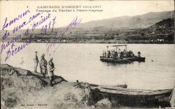 CPA Eastern Europe campaign Passage of Vardar has Demir Capous Militaria Front Macedonian 1917