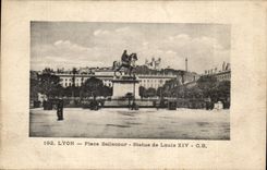 CPA Lyon Places Bellecour Statue of Louis XIV