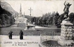 CPA Lourdes Statue of Saint Michel and the Basilica