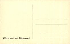 CPA Gloria matt mit Buttenrand