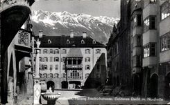 CPA In Herzog Friedrichsirasse Goldenes Dachl m Nordkette