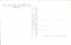 CPA the Beautiful Country Of Mont Blanc the Vain Village D' Argentiere and the Mount Blanc