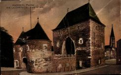 CPA Aachen Pontior Aid La Chapelle Gate of the Bridge
