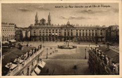 CPA Nancy La Place Stanislas Vue de l'Arc de Triomphe