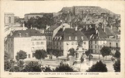 CPA Belfort La Place de la Republique et le Chateau