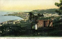 CPA Argel y Bab El Oued vistos de Notre Dame de africa Argelia