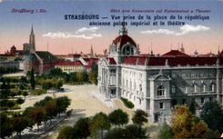 CPA Strasbourg Seen from of the place of the Old Republic Imperial Palate and the Theater