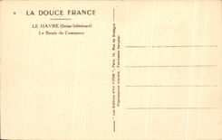 CPA La Douce France Le Havre Le bassin du Commerce Bateaux