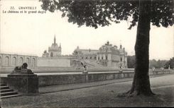 CPA Chantilly Le Chateau et le Grand degre