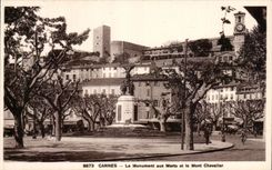 CPA Cannes the War memorial and the Chevaller Mount