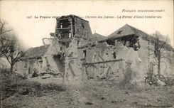 CPA La France recondiae Chemin des Dames La Ferme d'Ostel Bombardee Militaria