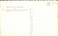 CPA Paris and its Mervailles the palate of Chaillot Seen of the gardens