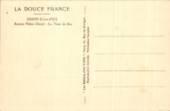 CPA Dijon Old Palate Ducal La Turn of Bar