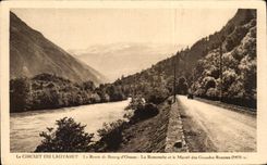 CPA the Circuit Of Lautaret the Road of Borough of Oisans Romanche and solid mass of Large russet-red