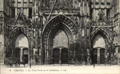 CPA Troyes Les Trois Portes De La Cathedrale