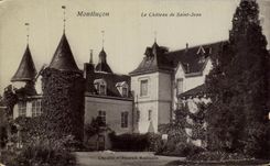 CPA Montlucon Le Chateau de Saint Jean