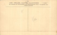 CPA Chateau de Castelnau pres Bretrenoux La grosse tour 